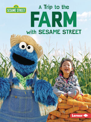cover image of A Trip to the Farm with Sesame Street &#174;
